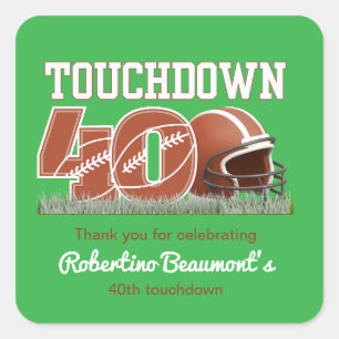 Touchdown Forty Funny Football 40ste verjaardag Vierkante Sticker
