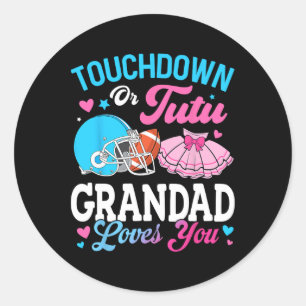 Touchdown Of Tutu Opa Houdt Van Jou Geslacht Revea Ronde Sticker