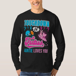 Touchdown Of Tutus Tante Houdt Van Jou Nieuwe Baby T-shirt