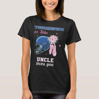 Touchdown Or Tutu Uncle Loves You Gender Reveal Bo T-shirt