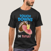 Touchdowns of tutus citaat Geslacht onthullen Foot T-shirt (Voorkant)