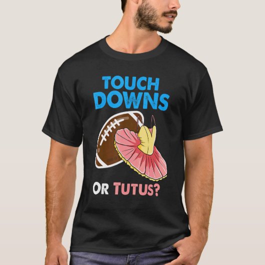 Touchdowns of tutus citaat Geslacht onthullen Foot T-shirt (Voorkant)