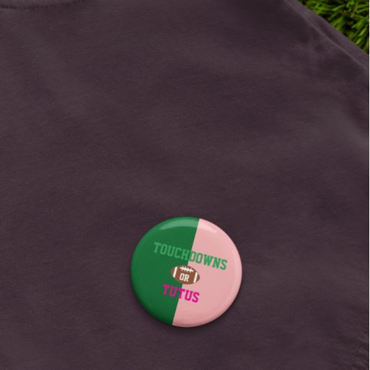 Touchdowns of tutus Gender onthullen Ronde Button 5,7 Cm