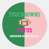 Touchdowns of tutus Gender onthullen Ronde Sticker (Voorkant)