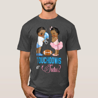 Touchdowns or Tutus Gender Reveal Party  T-shirt