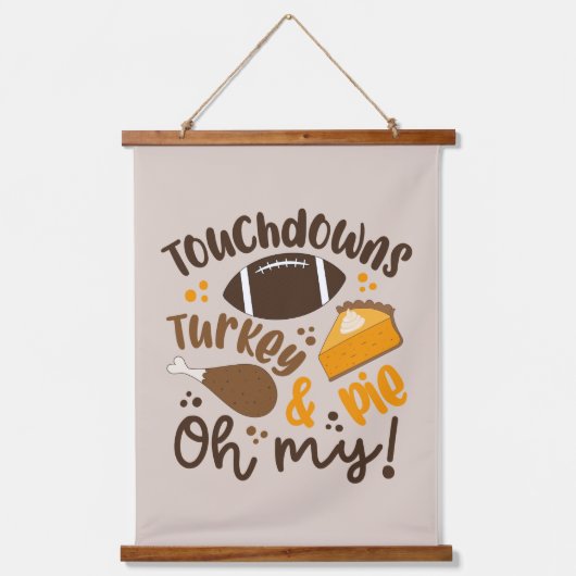 Touchdowns Turkije & Pie | Oh, mijn Hangend Wandkleed (Voorkant)