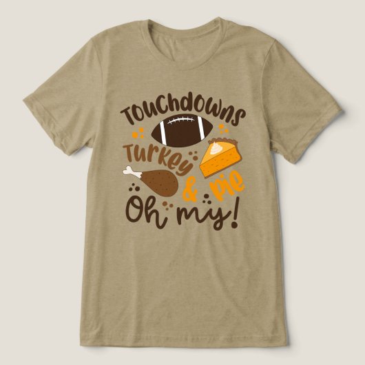 Touchdowns Turkije & Pie | Oh, mijn Tri-Blend Shirt (Design voorkant)