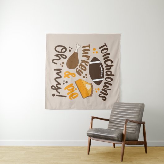 Touchdowns Turkije & Pie | Oh, mijn Wandkleed (In Situ (horizontaal))