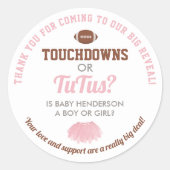 Touchdowns voor Tutus Gender Reveal Dank u Ronde Sticker (Voorkant)