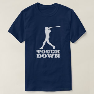TOUCT DOWN BASEBALL BAT SPORTS T-Shirt