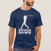 TOUCT DOWN BASEBALL BAT SPORTS T-Shirt (Voorkant)