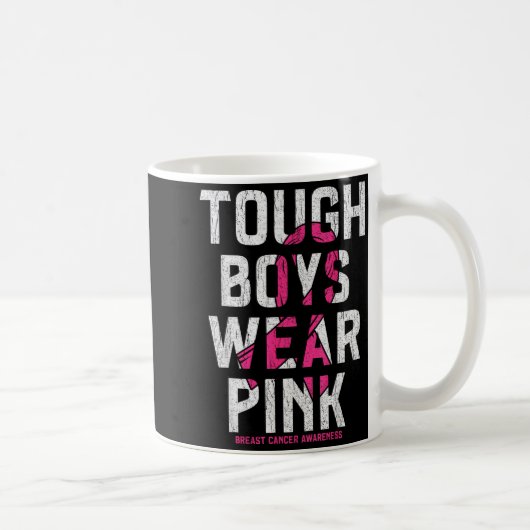 Tough Boys Wear Nk Breast Cancer Awareness Shirts Koffiemok (Rechts)