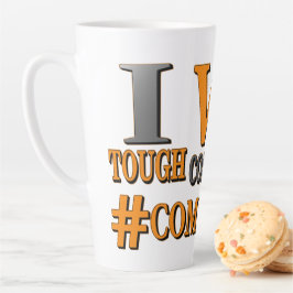 "TOUGH CONCURRENTIONS" KUNNEN ONTWERP. Bestel nu Latte Mok