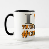 "TOUGH CONCURRENTIONS" KUNNEN ONTWERP. Bestel nu Mok (Links)