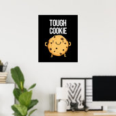 Tough Cookie Funny Cookie Pun Dark BG Poster (Thuiskantoor)