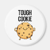 Tough Cookie Funny Cookie Pun Magneet (Voorkant)