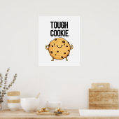Tough Cookie Funny Cookie Pun Poster (Keuken)