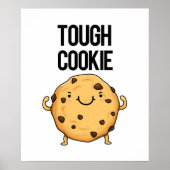 Tough Cookie Funny Cookie Pun Poster (Voorkant)