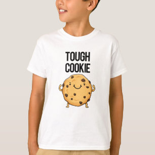 Tough Cookie Funny Cookie Pun T-shirt