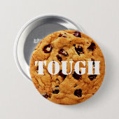 Tough Cookie Ronde Button 7,6 Cm (Voorkant /achterkant)