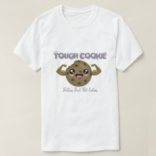 Tough Cookie T-shirt