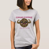 Tough Cookie T-shirt (Voorkant)