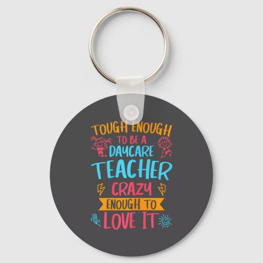 Tough Enough To Be A Daycare Teacher Funny Daycare Sleutelhanger (Voorkant)