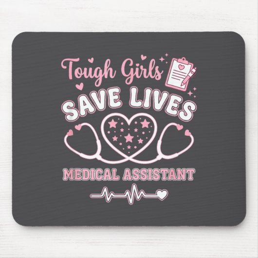 Tough Girls Save Lives Medical Istant  Muismat (Voorkant)