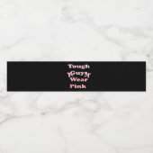 Tough Guys Wear Pink Waterfles Etiket (Enkel label)