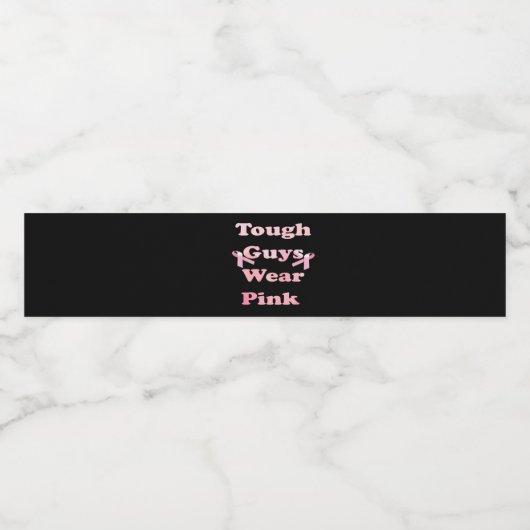 Tough Guys Wear Pink Waterfles Etiket (Enkel label)