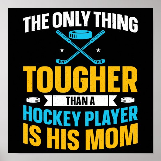 Tough Hockey mama Poster (Voorkant)