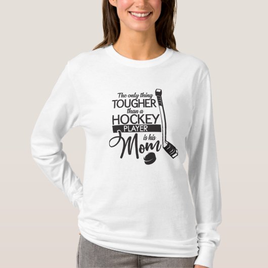 Tough Hockey mama T-shirt (Voorkant)