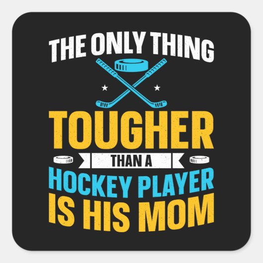 Tough Hockey mama Vierkante Sticker (Voorkant)