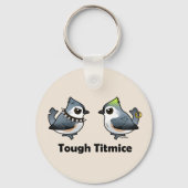 Tough Titmice Sleutelhanger (Voorkant)