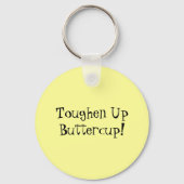 Toughen Buttercup! Sleutelhanger (Voorkant)