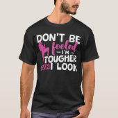Tougher dan ik kijk t-shirt (Voorkant)