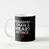 Tougher Than A Heart Attack Heart Disease Awarenes Koffiemok (Links)