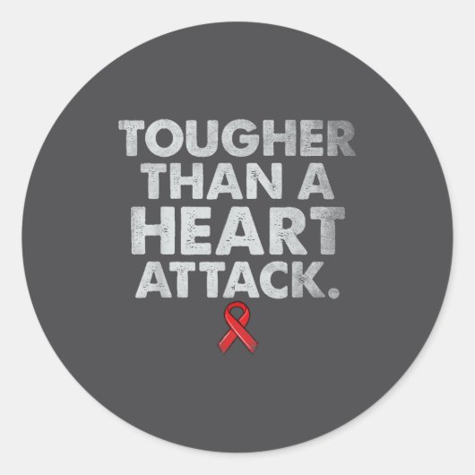 Tougher Than A Heart Attack Heart Disease Awarenes Ronde Sticker (Voorkant)