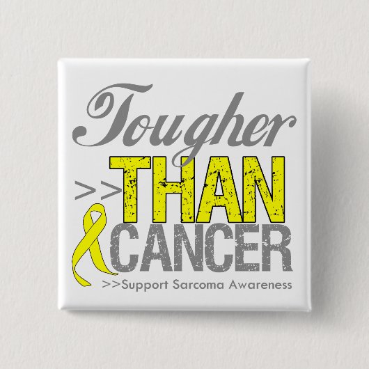 Tougher Than Cancer - Sarcoma Vierkante Button 5,1 Cm (Voorkant)