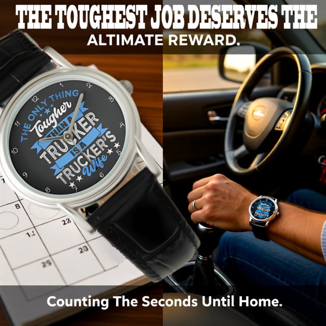 Tougher Than Trucker: Trucker's Wife Horloge (Creator heeft geüpload)