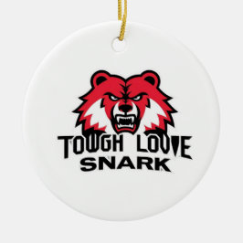 ToughLoveSnark-Show ze hoe je je echt voelt Keramisch Ornament