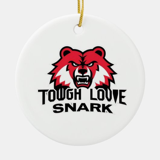 ToughLoveSnark-Show ze hoe je je echt voelt Keramisch Ornament (Voorkant)
