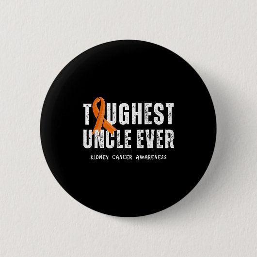 Toughste oom ooit nierkanker bewustzijn ronde button 5,7 cm (Voorkant)