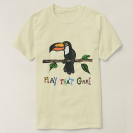 TOUKAN DAT SPEL SPELEN T-SHIRT