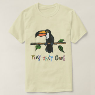 TOUKAN DAT SPEL SPELEN T-SHIRT