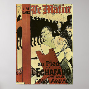 Toulouse-Lautrec - Aan De Voet Van Het Schavot 18… Poster