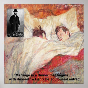 Toulouse-Lautrec Huwelijk Quote Poster