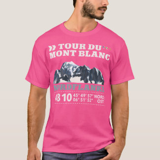 Tour du Mont Blanc Montblanc Mountain Hiking TMB F T-shirt