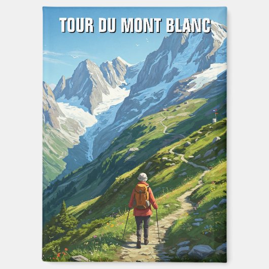 Tour du Mont Blanc Travel Hiker Magneet (Voorkant)