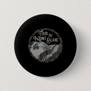 Tour Du Mont Blanc Uitrusting Europese Wandelroute Ronde Button 5,7 Cm